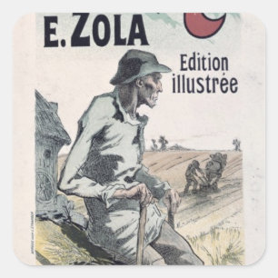 Poster adverteren "La Terre" door Emile Zola, 1889 Vierkante Sticker