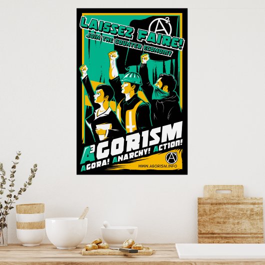 Poster Agorism Propaganda (Keuken)