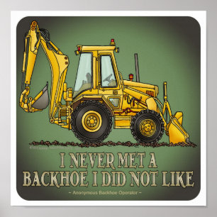 Poster backhoe operator Citaat