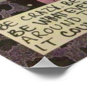 POSTER-BE CRAZY, STUPID, GEKKE, WEIRD, POSTER (Hoek)