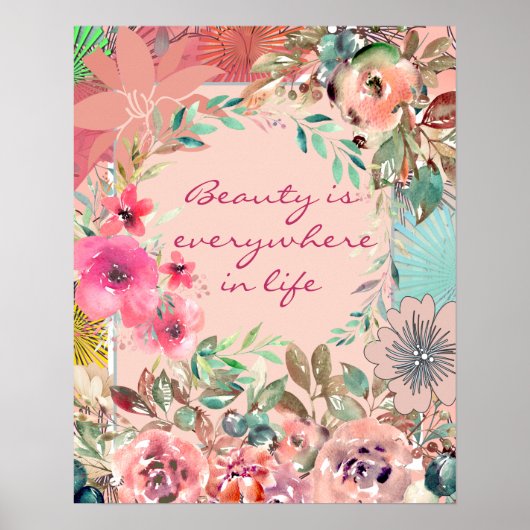 Poster Beauty is overal in het leven (Voorkant)