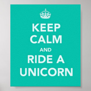 poster "BEHOUD KALK EN RIDE EEN UNICORN"