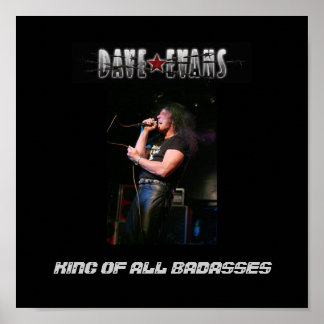 Poster,black/gray Dave Evans- King Of All Badasses Poster