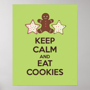 Poster Calm and Eat Cookies afdrukken