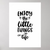 Poster Citaat Geniet van kleine dingen in het leve (Voorkant)