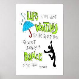 Poster: Dance in the Rain Quote Poster