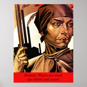 POSTER ~ Detroit waar de zwakken gedood en opgeget