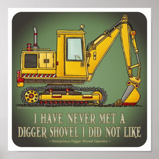 Poster Digger Shovel Operator Quote (Voorkant)