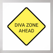 poster "Diva Zone Ahead"