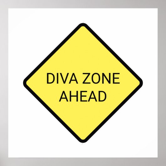 poster "Diva Zone Ahead" (Voorkant)