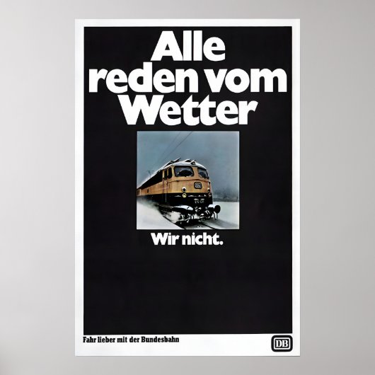 Poster Duitse Spoorwegen Iedereen heeft het erover (Voorkant)