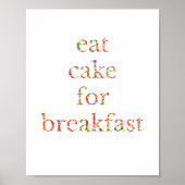 poster "Eat Cake for Breakfast" (Voorkant)