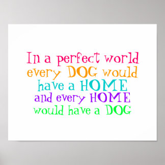 poster elk huis moet een hond hebben