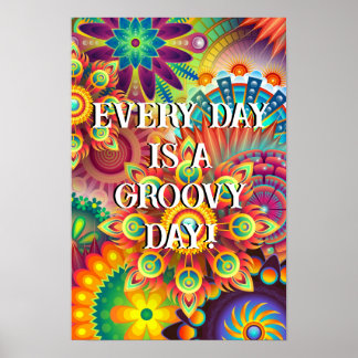 Poster - Elke dag is Groovy Seventies jaren 1970 R