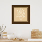 Poster - Er is altijd een reden om te glimlachen (Keuken)