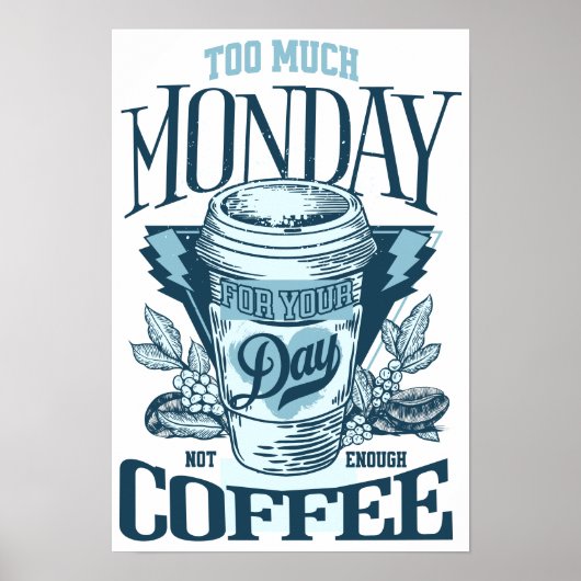 Poster Funny  Blue Typography Coffee Quote (Voorkant)