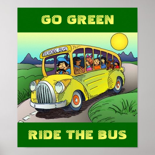 POSTER ~ GA GROEN RIJK HET SCHOOLBUSRIJDDEEL AAN (Voorkant)