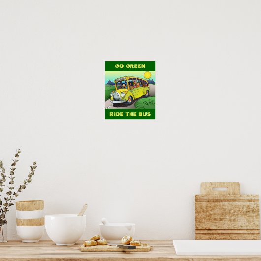POSTER ~ GA GROEN RIJK HET SCHOOLBUSRIJDDEEL AAN (Keuken)