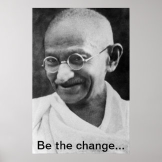 Poster Gandhi "Be the change"
