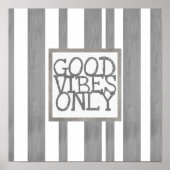 poster goede vibes alleen grijze strepen (Voorkant)