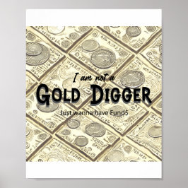 Poster Golder Digger Quote