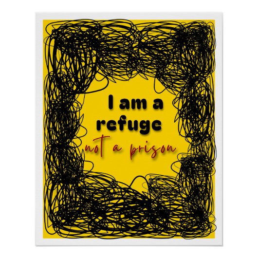 Poster grunge affirmation refuge not prison (Voorkant)