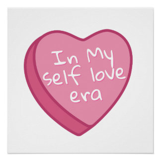 poster "In My Self Love Era".