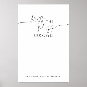 Poster "Kiss the Miss Goodbye!" voor een bruidsfee