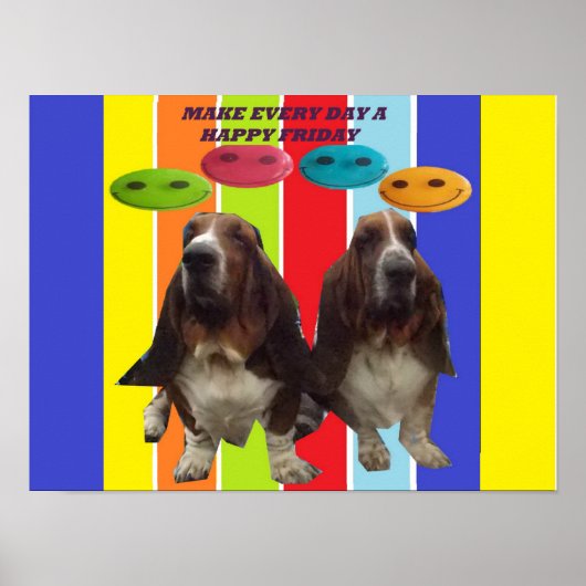 Poster maakt elke dag een fijne vrijdag (Voorkant)