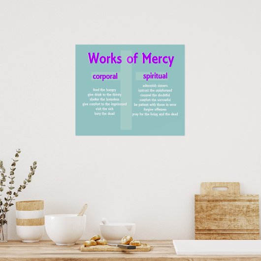 Poster Merciful Works aangepaste grafische kunst (Keuken)