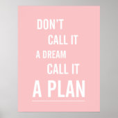 Poster: Noem het een Plan (Roze) Poster (Voorkant)