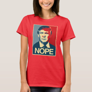 Poster Nope - Donald Trump - T-shirt