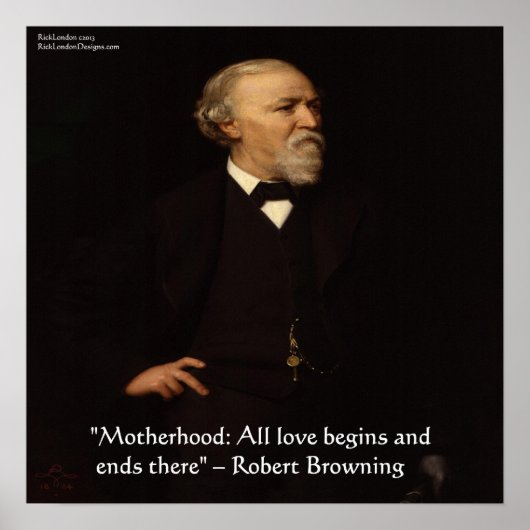 Poster Robert Browning Famous Motherhood Quote (Voorkant)