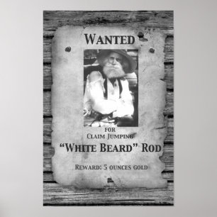 poster "Rod Series" "Wanted for Claim Jumping"