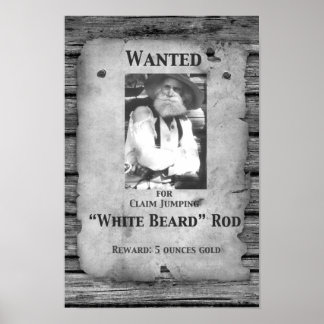 poster "Rod Series" "Wanted for Claim Jumping"