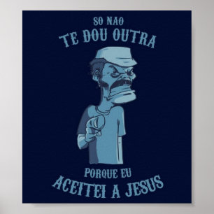 Pôster Seu Madruga - Só não te dou outra porque... Poster