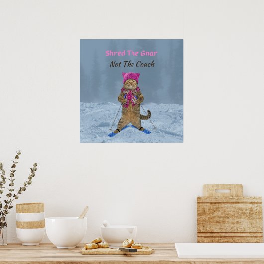 Poster, Shred de Gnar Ski Cat Poster (Keuken)