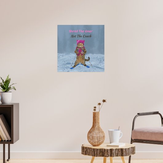 Poster, Shred de Gnar Ski Cat Poster (Woonkamer 3)