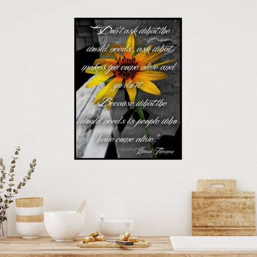 Poster, Sunflower Howard Thurman Quote Poster (Keuken)