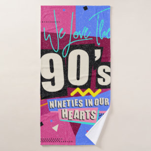poster van 90 en 80. We houden van de jaren '90. R Badhanddoek