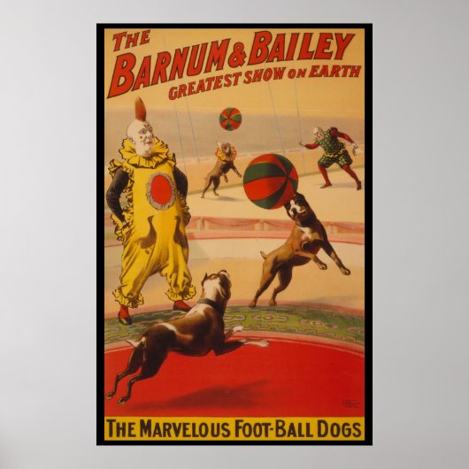 Poster van Barnum en Bailey Circus Foot-Ball Dogs (Voorkant)