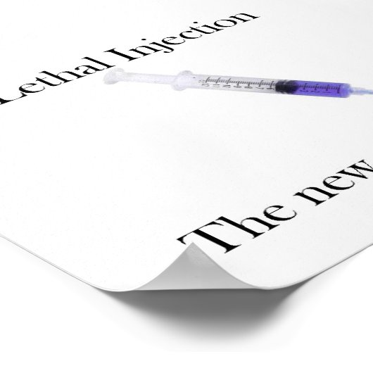 Poster van de dodelijke injectie (Hoek)