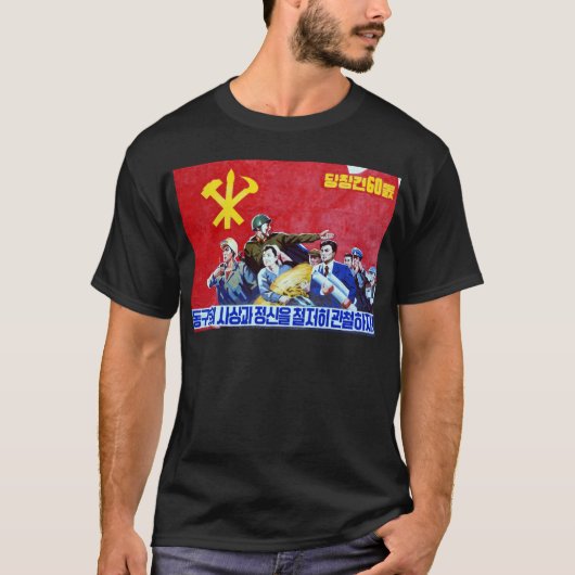 Poster van de Noord-Koreaanse Communistische Parti T-shirt (Voorkant)