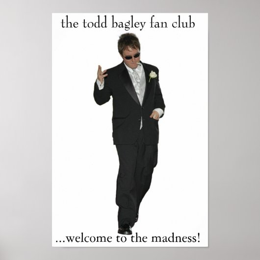 poster van de todd bagley fan club (Voorkant)