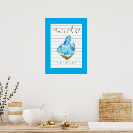 Poster van het Kartwork van December - Birthstone  (Keuken)