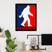 Poster van Major League Squatchin (Thuiskantoor)