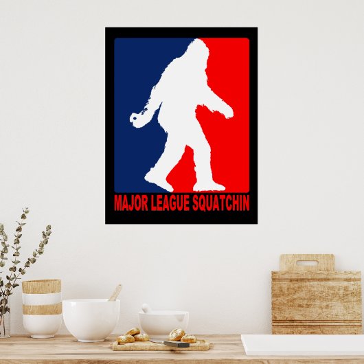 Poster van Major League Squatchin (Keuken)