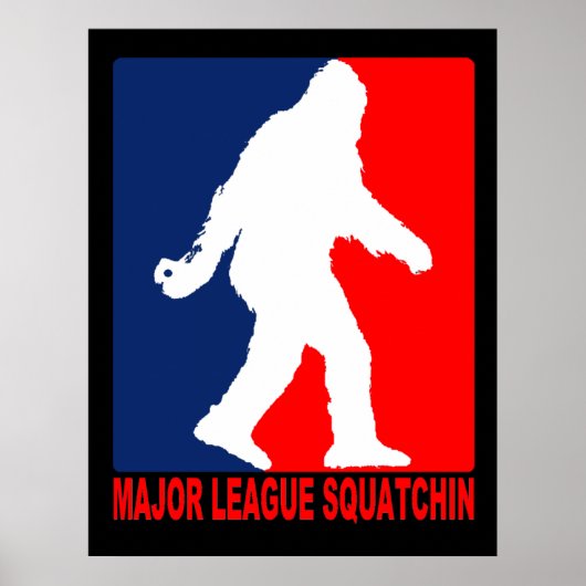Poster van Major League Squatchin (Voorkant)