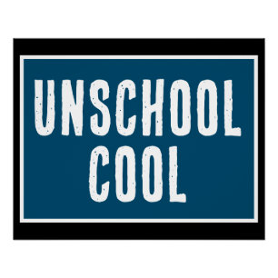 Poster van Unschool Cool