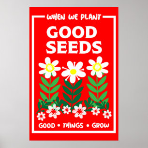 Poster voor het planten van goed zaad